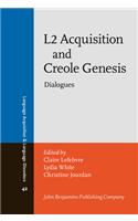 L2 Acquisition and Creole Genesis