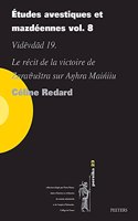 Etudes Avestiques Et Mazdeennes Vol. 8