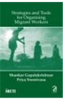 Strategies and Tools for Organising Migrant Workers