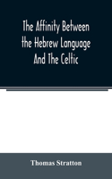 affinity between the Hebrew language and the Celtic