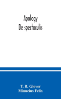 Apology. De spectaculis
