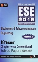 ESE 2018 Electronics & Telecommunication Engineering Paper I & II (18 Years Chapter-Wise Conventional Solved Papers 2000-2017)