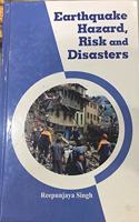 Earthquake Hazard, Risk and Disasters