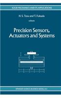 Precision Sensors, Actuators and Systems