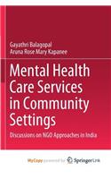 Mental Health Care Services in Community Settings
