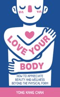 Love Your Body