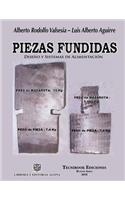 Piezas Fundidas, Diseno Y Sistemas de Alimentacion
