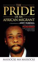 The Pride of an African Migrant