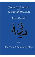 French Notaires and Notarial Records from The French Genealogy Blog