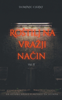 Rostilj na vrazji način vol. lll