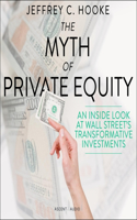 The Myth of Private Equity