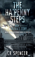 Ha'penny Steps. Book 1. Maruska's Story