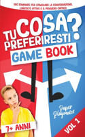 Tu Cosa Preferiresti? [VOL. 1] - GAME BOOK