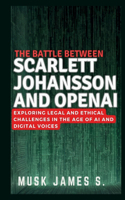 Battle Between SCARLETT JOHANSSON AND OPENAI