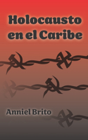 Holocausto en el Caribe