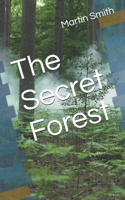 The Secret Forest