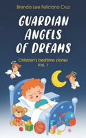 Guardian Angels of Dreams