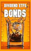 Dividend ETFs vs. Bonds: The Best Investments for Retirees(131 Massive Passive Income Books)