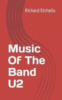 Music Of The Band U2