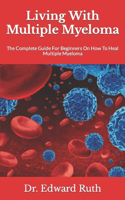 Living With Multiple Myeloma