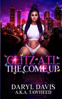 Glitz A.T.L. the Come Up