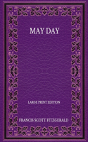 May Day - Large Print Edition