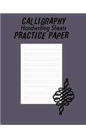 Calligraphy Handwriting Paper For Beginner Practice: Calligraphy Writing Paper And Workbook, 100 Sheet Pages Writing Practice, Lettering Practice Pad Handwriting Paper 8.5x11in, Lettering Practice Book(23 Calligraphy Practice Handwriting Paper)