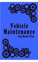 Vehicle Maintenance Log Book Plus