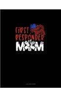 First Responder Mom: 4 Column Ledger