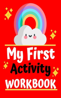 My First Activity Workbook: Letter & Number Tracing Book for Preschoolers Practice For Kids, Ages 3-5, Alphabet & Number Writing Practice: with coloring pages