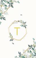 &#932;: &#964; Tau, Initial Monogram Greek Alphabet Letter &#932; Tau, Cute Interior Leaves Decoration, Lined Notebook/Journal, 100 Pages, 6"x9", Soft Cover