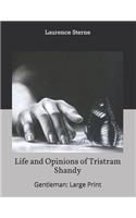 Life and Opinions of Tristram Shandy