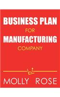 Business Plan For Manufacturing Company