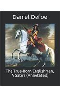 The True-Born Englishman, A Satire (Annotated)