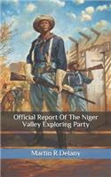 Official Report Of The Niger Valley Exploring Party