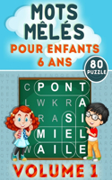 Mots Mêlés Pour Enfants 6 Ans (Volume 1)