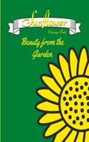 Sunflower Coloring Book Beauty From The Garden