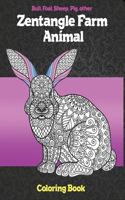 Zentangle Farm Animal - Coloring Book - Bull, Foal, Sheep, Pig, other