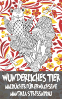 Malbücher für Erwachsene - Mandala Stressabbau - Wunderliches Tier