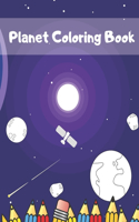 Planet Coloring Book: Fantastic and very intresting planets coloring book for kids