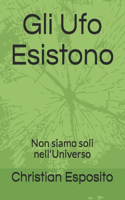 Gli Ufo Esiatono
