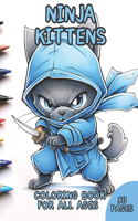 Ninja Kittens Coloring Book for all ages