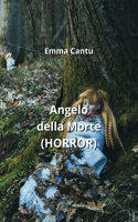 Angelo della Morte (HORROR)
