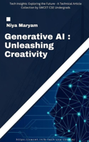 Generative AI: Unleashing Creativity: Tech insights exploring the future - A technical article collection by SWCET