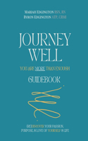 Journey Well, You Are More Than Enough Guidebook