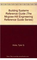 Building Systems Reference Guide