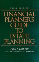 Financial Planner's Guide To Estate Planning