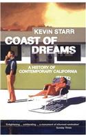 Coast of Dreams: A History of Contemporary California