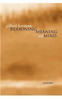 Reasoning, Meaning, and Mind