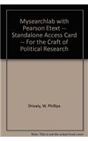 Mysearchlab with Pearson Etext -- Standalone Access Card -- For the Craft of Political Research